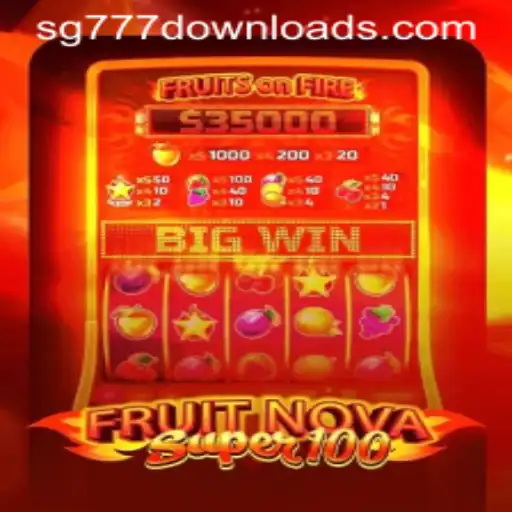 Exploring FruitNovaSuper100: A Modern Casino Game Experience